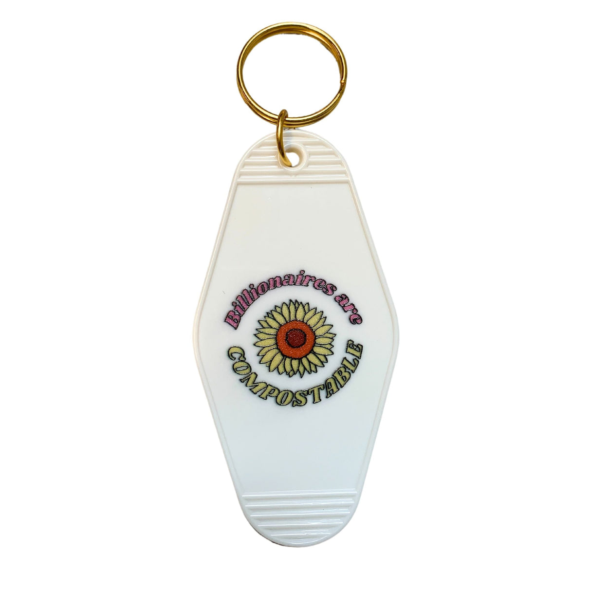 Billionaires Are Compostable πΈ Motel Style Keychain