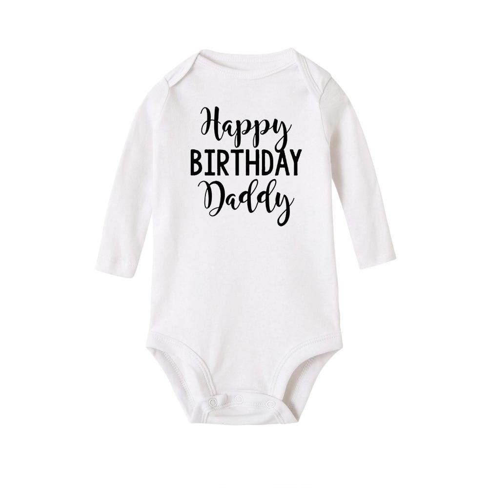 Happy Birthday Daddy Newborn Kids Baby Boys Girls Infant Long Sleeve Jumpsuit ROmper In Modern Designs With Party Print