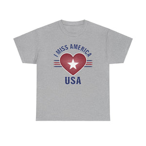 "I Miss America" Heart Unisex Heavy Cotton Tee