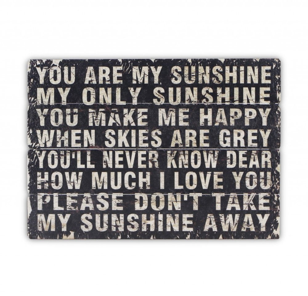 20" X 28" Rustic Black Wood You Are My Sunshine Wall Decor