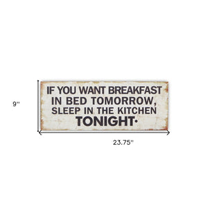 9" X 24" White and Black If You Want Breakfast Wood Wall Decor