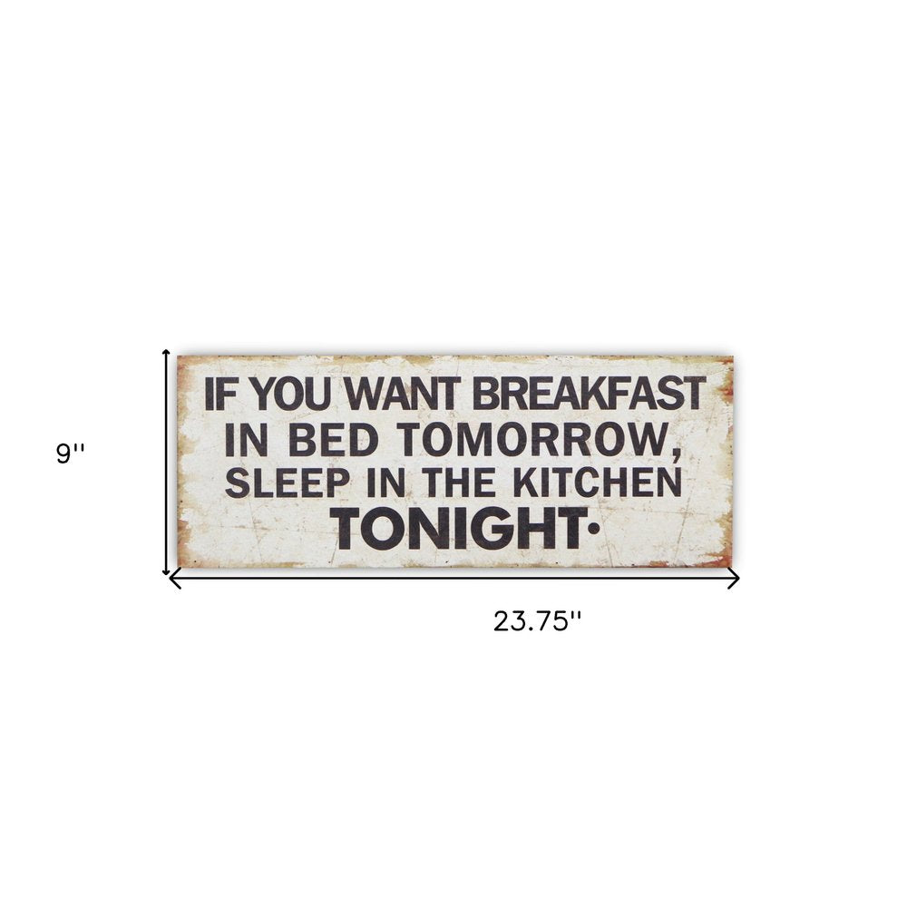 9" X 24" White and Black If You Want Breakfast Wood Wall Decor