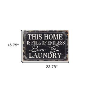 16" X 24" Black and White Endless Love And Laundry Wood Wall Decor