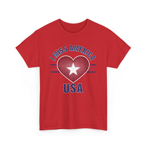 "I Miss America" Heart Unisex Heavy Cotton Tee