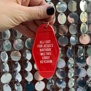 All I Got For Jesus's Birthday Christmas Motel Style Keychain in Red
