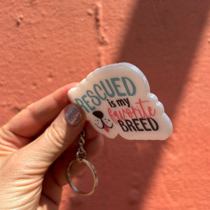 Dog-Themed Acrylic Keychains | 5 Style Options | Rescue Favorite Breed, I Woof You & Puppy Lover