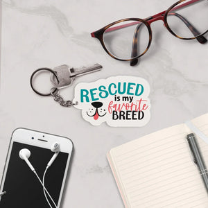 Dog-Themed Acrylic Keychains | 5 Style Options | Rescue Favorite Breed, I Woof You & Puppy Lover