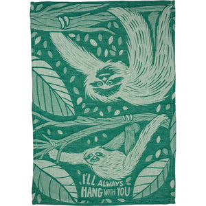 I'll Always Hang With You Sloth Dish Towel in Green | Ultra Soft and Absorbent Jacquard