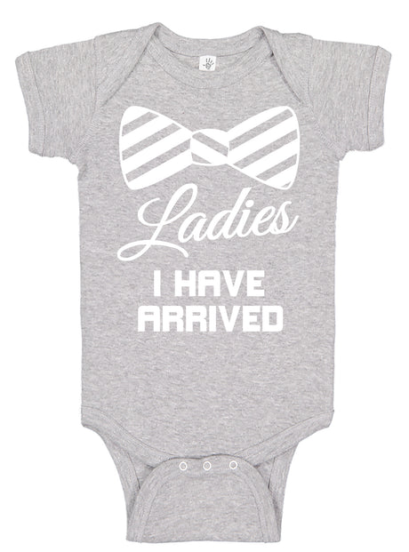 Ladies I Have Arrived Bodysuits - Aiden's Corner